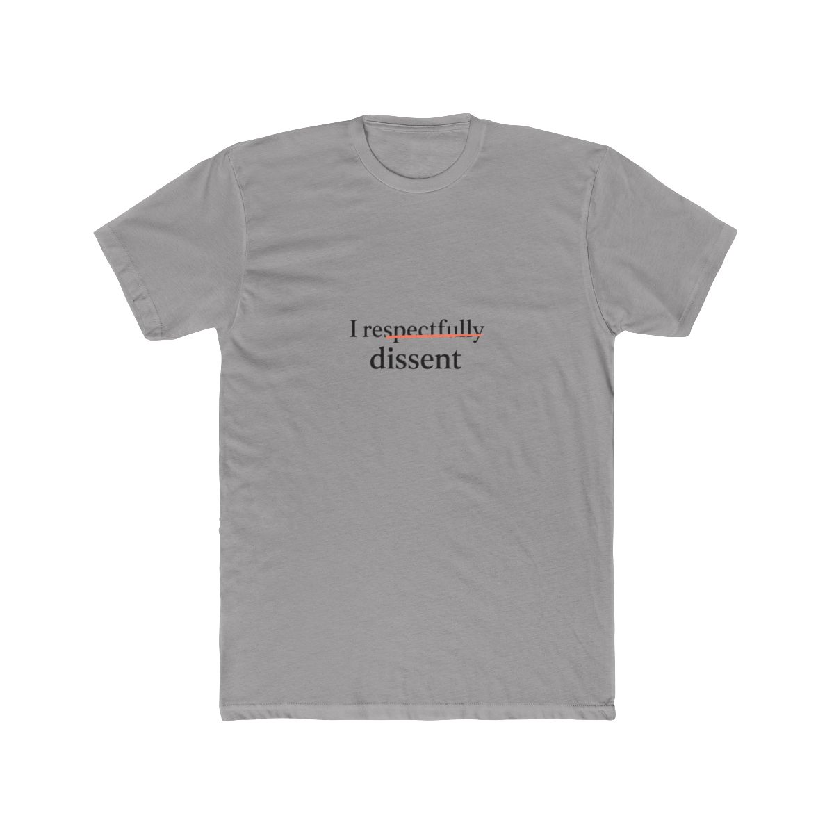 I Respectfully Dissent Lawyer Sotomayor Legal T-Shirt - Official t-shirts merchandise