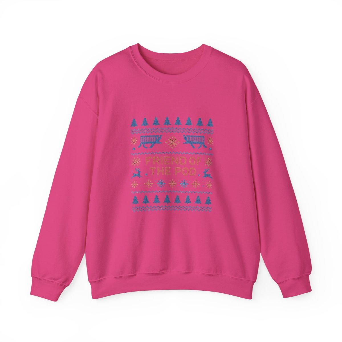 Friend Of The Pod Holiday | Podcast Sweatshirt, Listener Gift, Holiday Fan Merch