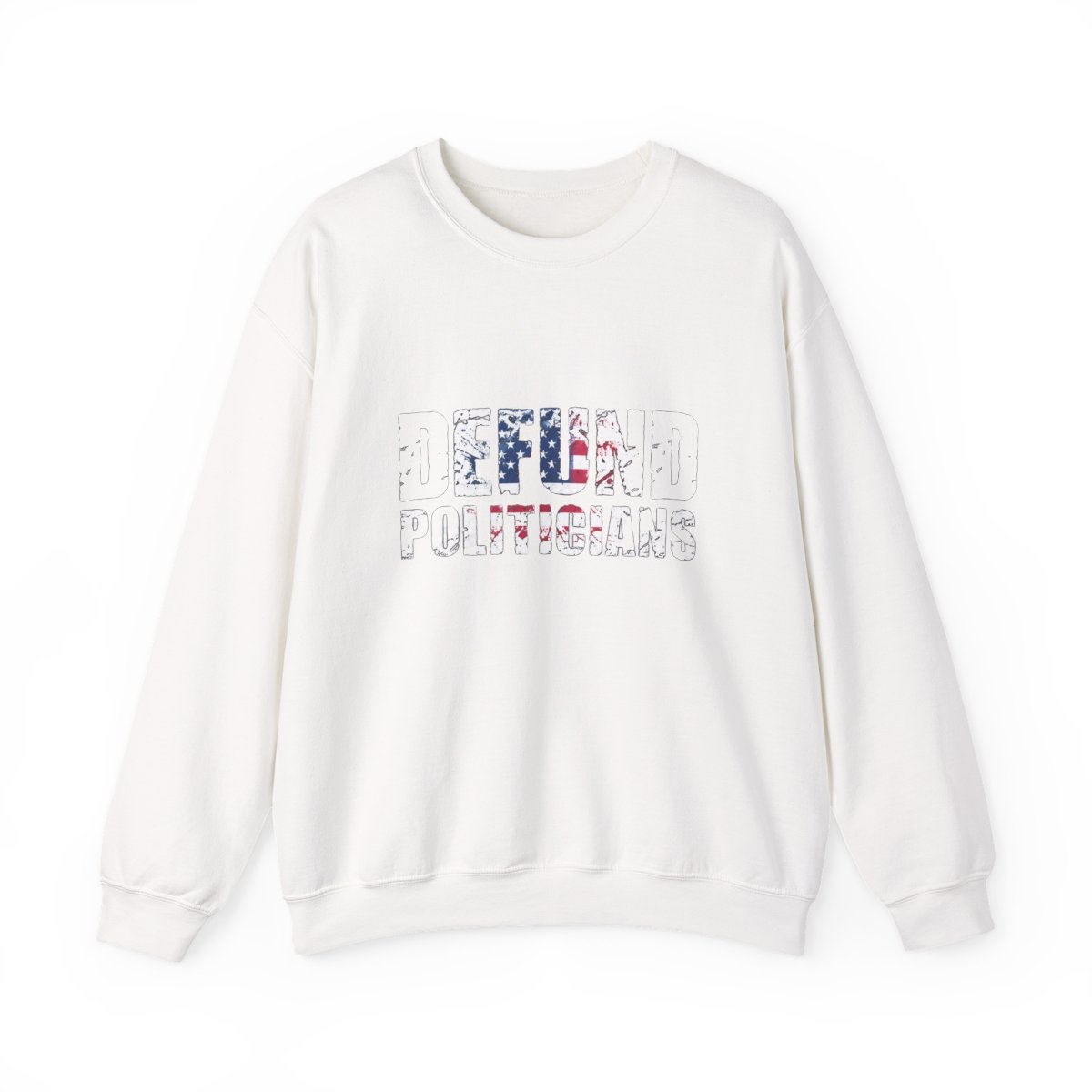Defund Politicians Distressed American Flag Sweatshirt - Official sweatshirts merchandise