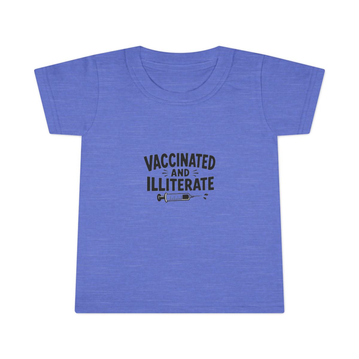 Vaccinated And Illiterate Toddler T-Shirt - Official t-shirts merchandise