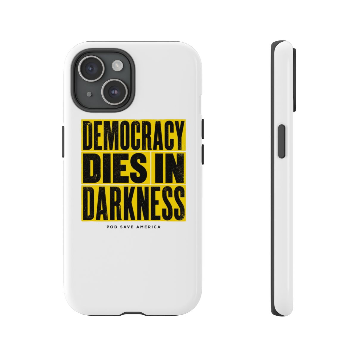 Pod Save America "Democracy Dies in Darkness" Phone Case - alternate angle 4, merchandise