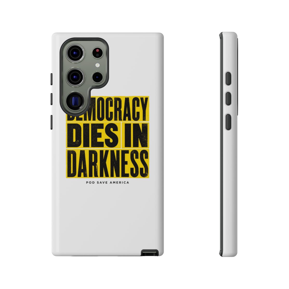 Pod Save America "Democracy Dies in Darkness" Phone Case - alternate angle 2, merchandise